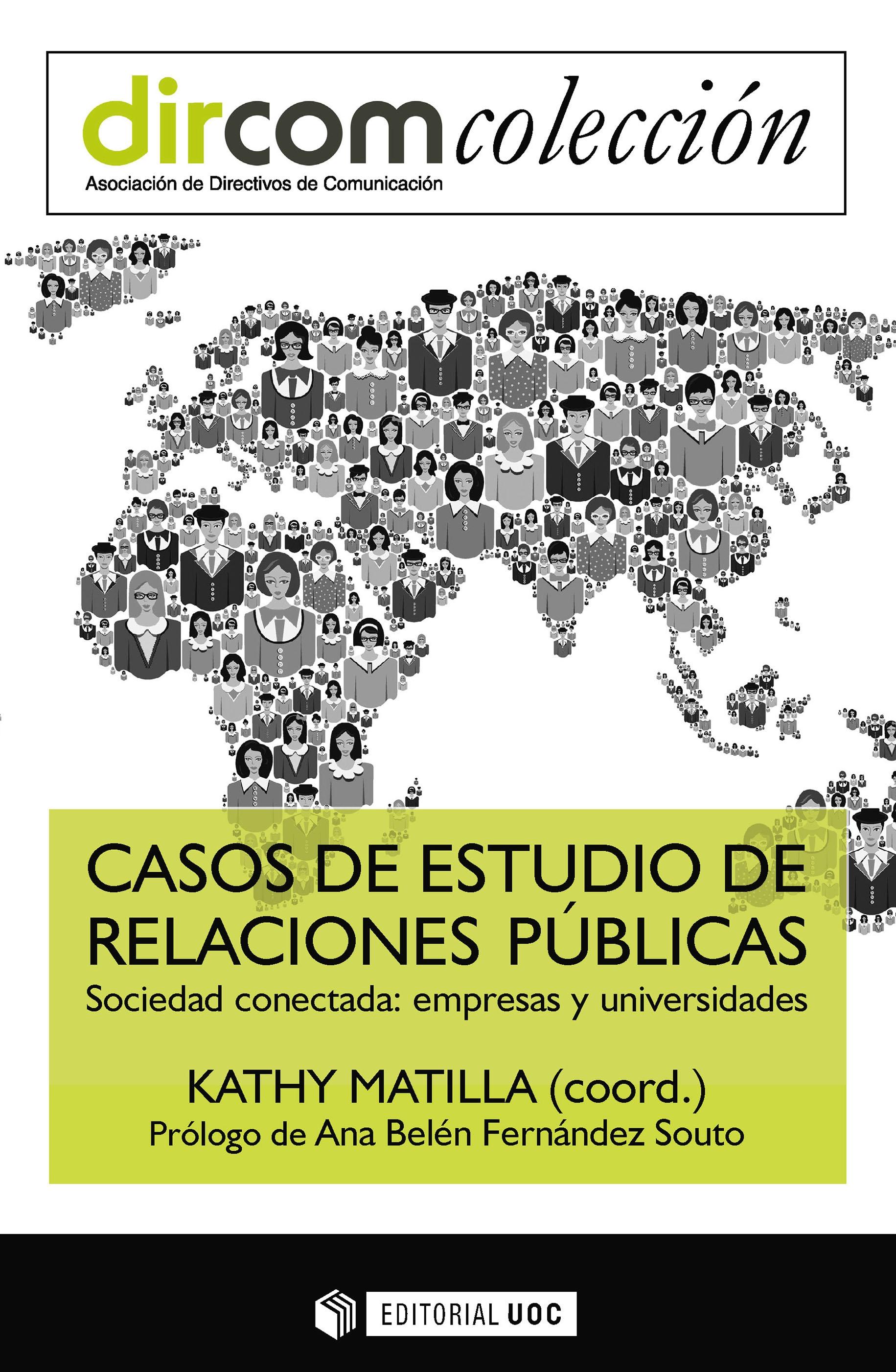 CASOS DE ESTUDIO DE RELACIONES PÚBLICAS "SOCIEDAD CONECTADA: EMPRESAS Y UNIVERSIDADES"