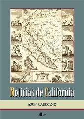 NOTICIAS DE CALIFORNIA "LOS VASCOS EN LA ÉPOCA DE LA EXPLORACIÓN Y COLONIZACIÓN DE CALIFORNIA (1"