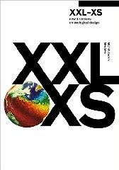 XXL-XS: NEW DIRECTIONS ON ECOLOGICAL DESIGN 