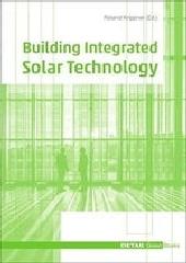 BUILDING INTEGRATED SOLAR TECHNOLOGY