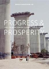 PROGRESS & PROSPERITY "THE NEW CHINESE CITY AS GLOBAL URBAN MODEL"