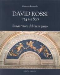 DAVID ROSSI 1741-1827 "RISTAURATORE DEL BUON GUSTO"