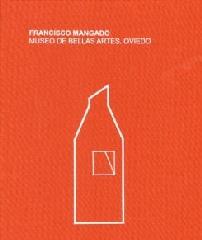 FRANCISCO MANGADO: MUSEO DE BELLAS ARTES OVIEDO