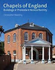 CHAPELS OF ENGLAND "BUILDINGS OF PROTESTANT NONCONFORMITY"