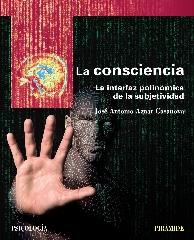 LA CONSCIENCIA "LA INTERFAZ POLINÓMICA DE LA SUBJETIVIDAD"