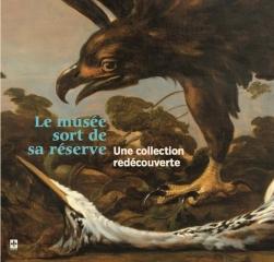 LE MUSEE SORT DE SA RESERVE "UNE COLLECTION REDECOUVERTE - LE MUSEE DE SOISSONS"