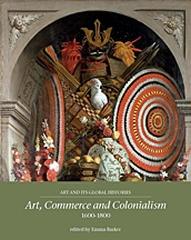 ART, COMMERCE AND COLONIALISM, 1600-1800