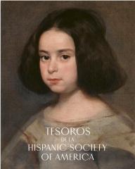 TESOROS DE LA HISPANIC SOCIETY OF AMERICA.