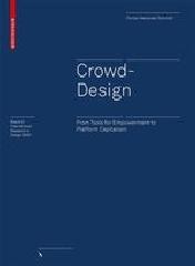 CROWD-DESIGN "FROM TOOLS FOR EMPOWERMENT TO PLATFORM CAPITALISM"