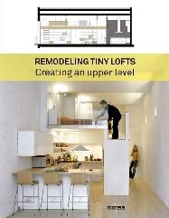 REMODELING TINY LOFTS. CREATING AN UPPER LEVEL