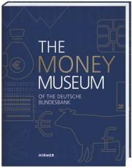 THE MONEY MUSEUM OF THE DEUTSCHE BUNDESBANK