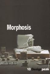 DESIGN PEAK 10: MORPHOSIS 2002-2016 PART TWO 
