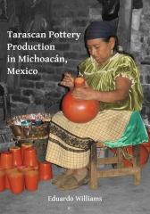 TARASCAN POTTERY PRODUCTION IN MICHOACÁN, MEXICO