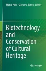 BIOTECHNOLOGY AND CONSERVATION OF CULTURAL HERITAGE