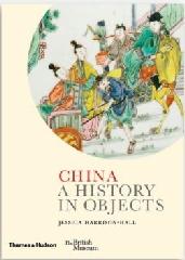 CHINA: A HISTORY IN OBJECTS