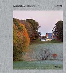 ALLIED WORKS ARCHITECTURE: DWELLING