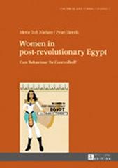 WOMEN IN POST-REVOLUTIONARY EGYPT "CAN BEHAVIOUR BE CONTROLLED?"
