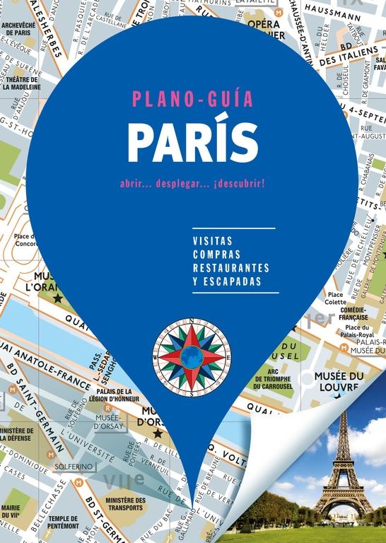 París  (Plano - Guía) "Visitas, compras, restaurantes y escapadas"