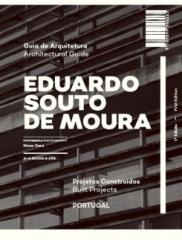 EDUARDO SOUTO DE MOURA ARCHITECTURAL GUIDE