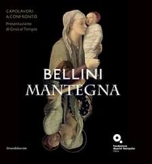 BELLINI / MANTEGNA CAPOLAVORI A CONFRONTO "PRESENTAZIONE DI GESÙ AL TEMPIO"