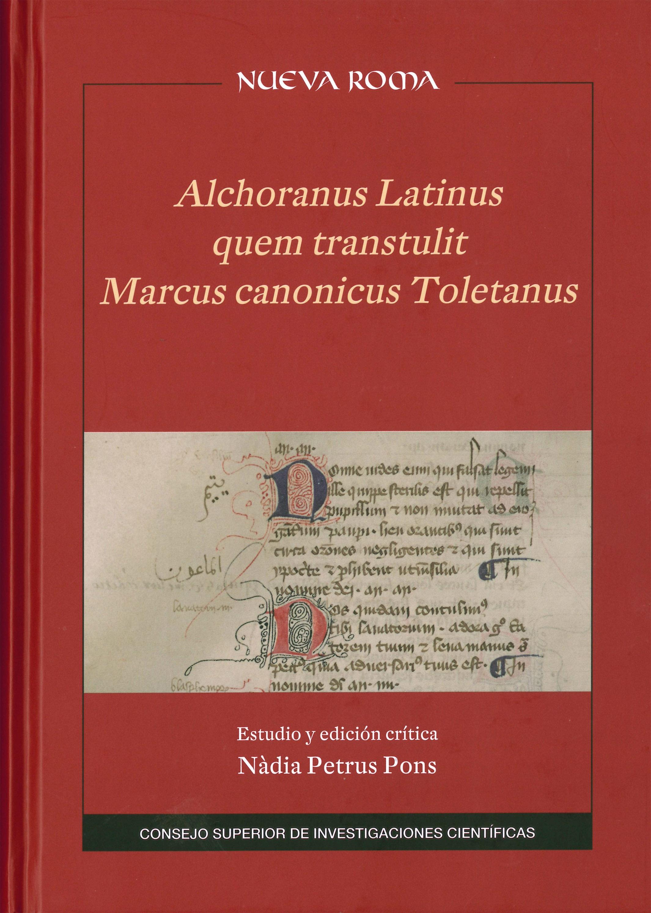 Alchoranus latinus quem transtulit Marcus canonicus Toletanus "Estudio y edición crítica"
