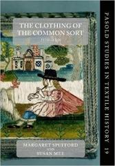 THE CLOTHING OF THE COMMON SORT, 1570-1700