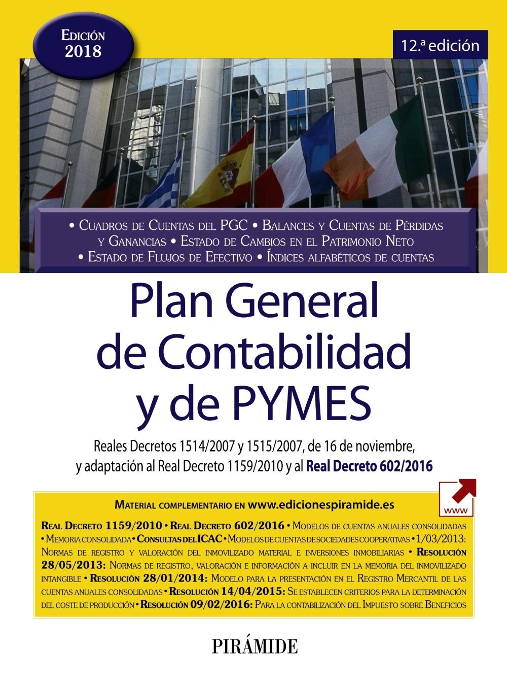 PLAN GENERAL DE CONTABILIDAD Y DE PYMES "Reales Decretos 1514/2007 y 1515/2007, de 16 de noviembre, y adaptación"