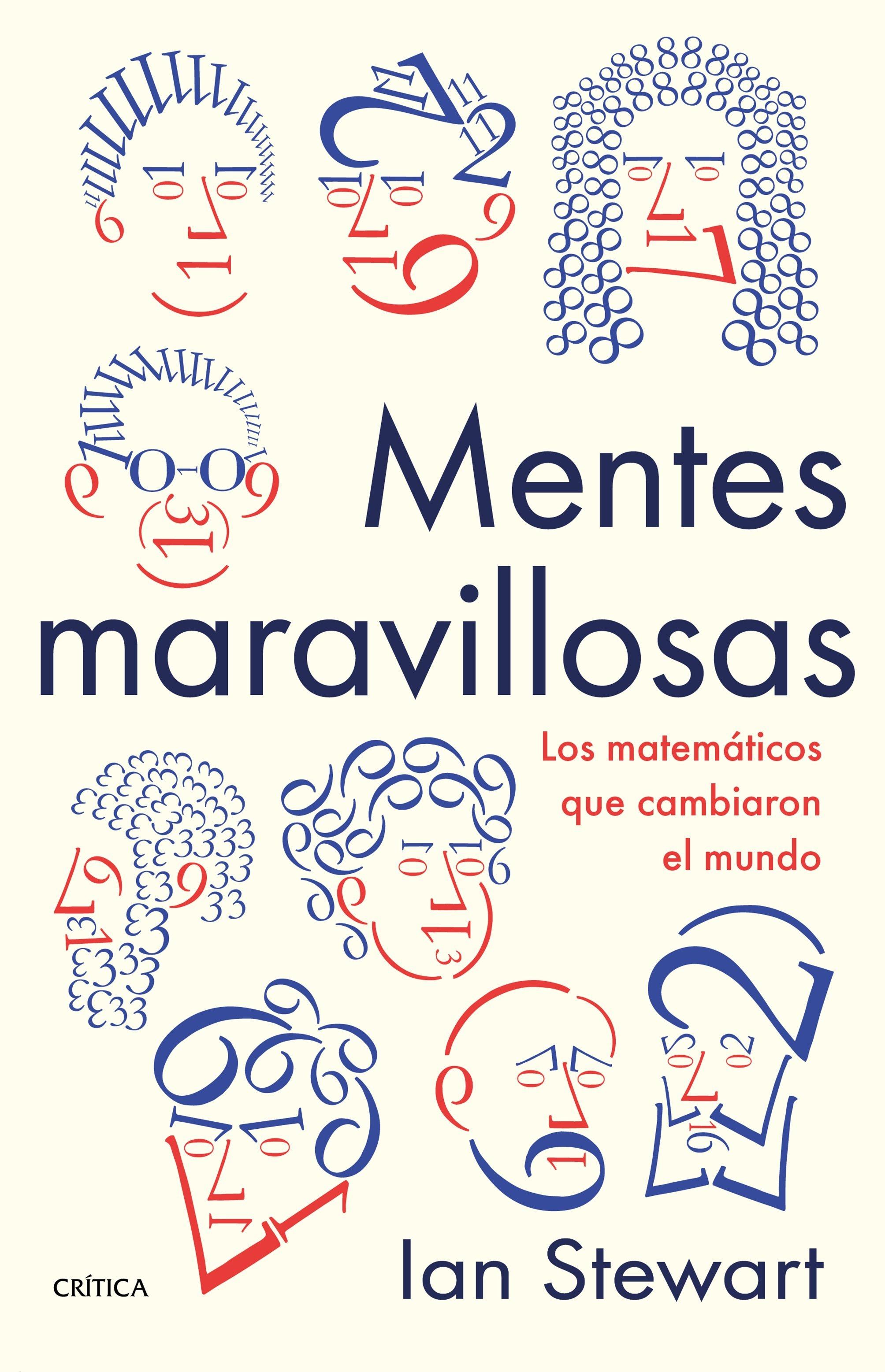 MENTES MARAVILLOSAS "Los matemáticos que cambiaron el mundo"