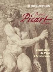 BERNARD PICART (1673-1733) - DESSINATEUR DE PARIS A AMSTERDAM