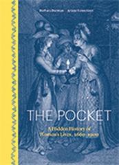 THE POCKET " A HIDDEN HISTORY OF WOMEN'S LIVES, 1660-1900"