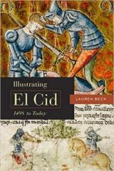 ILLUSTRATING EL CID, 1498 TO TODAY