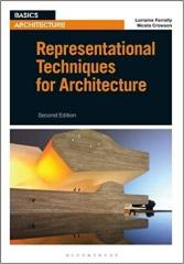 REPRESENTATIONAL TECHNIQUES FOR ARCHITECTURE (BASICS ARCHITECTURE)