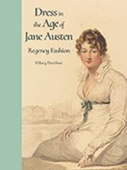 DRESS IN THE AGE OF JANE AUSTEN: REGENCY FASHION
