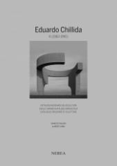 EDUARDO CHILLIDA. CATÁLOGO RAZONADO DE ESCULTURA III (1983-1990)