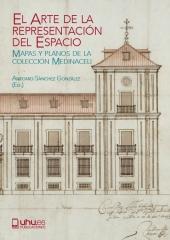 EL ARTE DE LA REPRESENTACIÓN DEL ESPACIO "Mapas y planos de la colección Medinaceli"