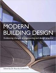 MODERN BUILDING DESIGN: EVIDENCING CHANGES IN ENGINEERING AND DESIGN PRACTICE