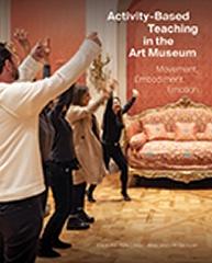 ACTIVITY-BASED TEACHING IN THE ART MUSEUM "MOVEMENT, EMBODIMENT, EMOTION"