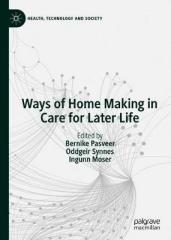 WAYS OF HOME MAKINGIN CARE FOR LATER LIFE