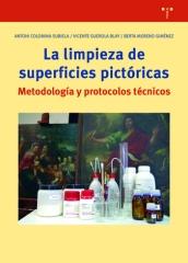 LA LIMPIEZA DE SUPERFICIES PICTÓRICAS.  "METODOLOGÍA Y PROTOCOLOS TÉCNICOS"