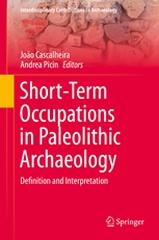 SHORT-TERM OCCUPATIONS IN PALEOLITHIC ARCHAEOLOGY "DEFINITION AND INTERPRETATION"