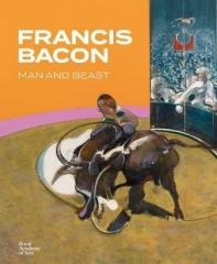 FRANCIS BACON : MAN AND BEAST