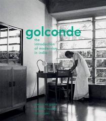 GOLCONDE "THE INTRODUCTION OF MODERNISM IN INDIA"