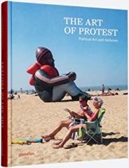 THE ART OF PROTEST : POLITICAL ART AND ACTIVISM