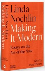 MAKING IT MODERN "ESSAYS ON THE ART OF THE NOW"