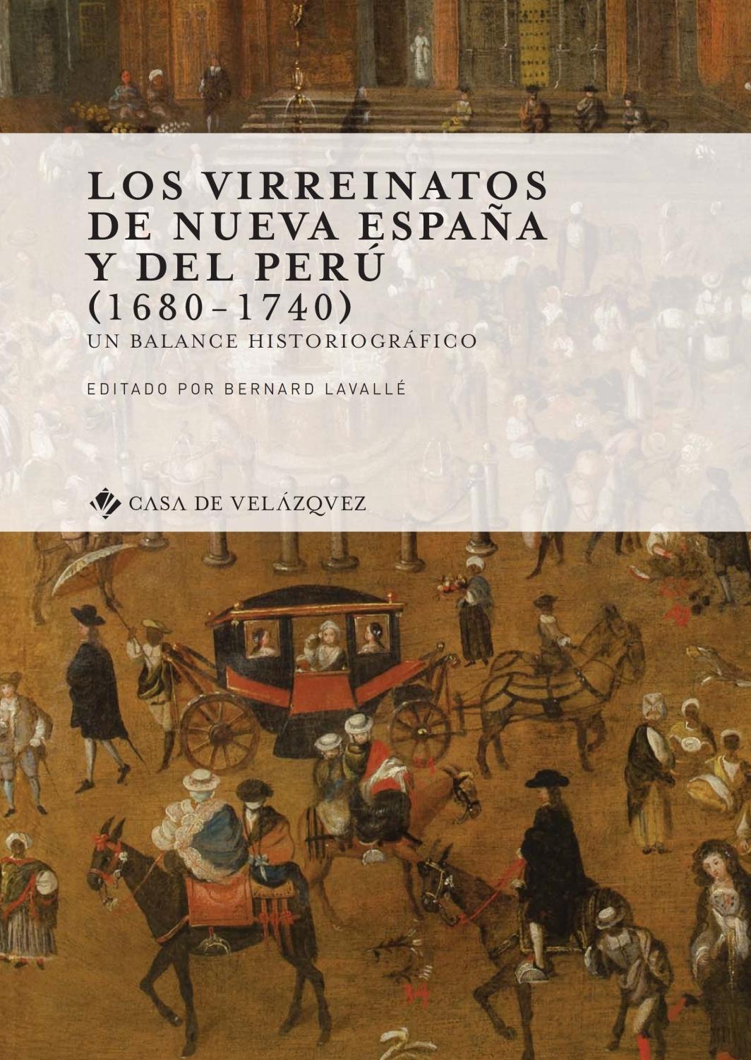 LOS VIRREINATOS DE NUEVA ESPAÑA Y DEL PERÚ (1680-1740) "UN BALANCE HISTORIOGRÁFICO"