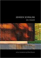 JOHNSEN SCHMALING: ON RIGOR