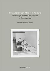 THE ARCHITECT AND THE PUBLIC. ON GEORGE BAIRD'S CONTRIBUTION TO ARCHITECTURE 