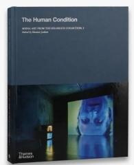 THE HUMAN CONDITION "MEDIA ART FROM THE KRAMLICH COLLECTION, I"