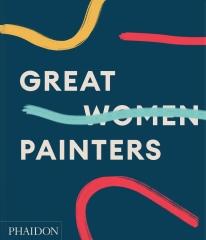GREAT WOMAN PAINTERS