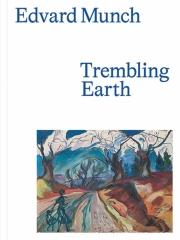 EDVARD MUNCH "TREMBLING EARTH"